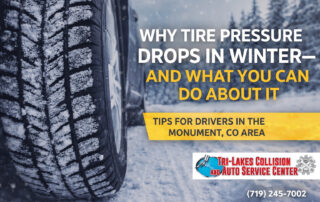 Close-up of a car tire on a snowy road with text about tire pressure dropping in winter and tips for drivers in Monument, CO, plus Tri-Lakes Collision and Auto Service Center contact info.